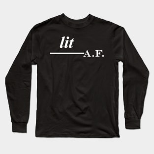 lit af Long Sleeve T-Shirt